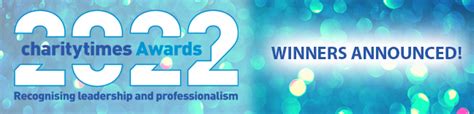 Charity Times Awards 2022: Winners revealed.